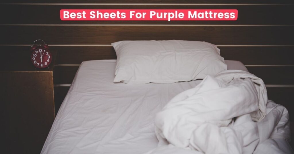 best affordable sheets for purple mattress