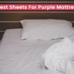 Best Affordable Sheets For Purple Mattress
